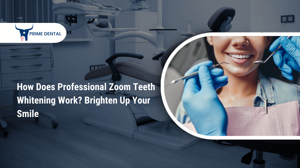 How Does Professional Zoom Teeth Whitening Work Brighten Up Your Smile